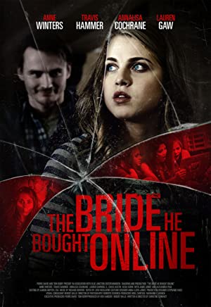The Bride He Bought Online (2015) starring Anne Winters on DVD on DVD
